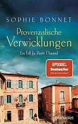 E-Book (epub) Provenzalische Verwicklungen von Sophie Bonnet
