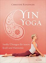 E-Book (epub) Yin Yoga von Christine Ranzinger