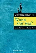 E-Book (epub) Wann war was? von Martin Tzschaschel