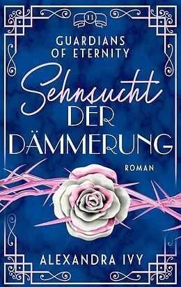 E-Book (epub) Sehnsucht der Dämmerung von Alexandra Ivy
