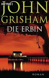E-Book (epub) Die Erbin von John Grisham