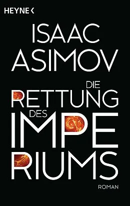 E-Book (epub) Die Rettung des Imperiums von Isaac Asimov