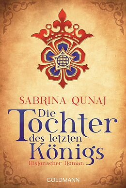 E-Book (epub) Die Tochter des letzten Königs von Sabrina Qunaj