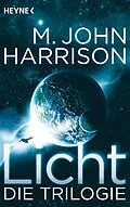 E-Book (epub) Licht - Die Trilogie von M. John Harrison