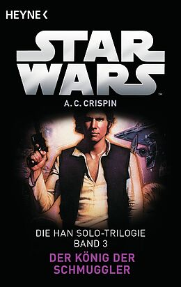 E-Book (epub) Star Wars: Der König der Schmuggler von Ann C. Crispin