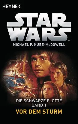 E-Book (epub) Star Wars: Vor dem Sturm von Michael P. Kube-McDowell