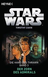 E-Book (epub) Star Wars: Der Zorn des Admirals von Timothy Zahn