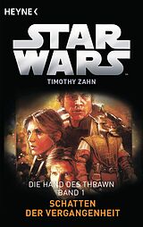 E-Book (epub) Star Wars: Schatten der Vergangenheit von Timothy Zahn