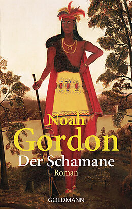 E-Book (epub) Der Schamane von Noah Gordon