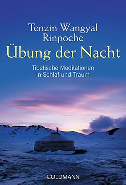 E-Book (epub) Übung der Nacht von Tenzin Wangyal Rinpoche