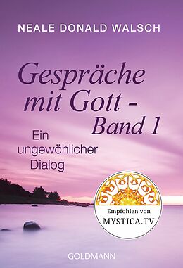 E-Book (epub) Gespräche mit Gott - Band 1 von Neale Donald Walsch