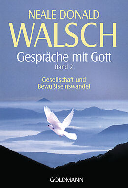 E-Book (epub) Gespräche mit Gott - Band 2 von Neale Donald Walsch