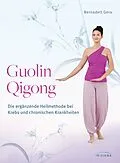 E-Book (epub) Guolin Qigong von Bernadett Gera