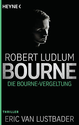 E-Book (epub) Die Bourne Vergeltung von Robert Ludlum, Eric Van Lustbader