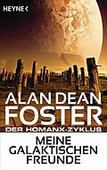 E-Book (epub) Meine galaktischen Freunde von Alan Dean Foster