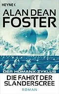 E-Book (epub) Die Fahrt der Slanderscree von Alan Dean Foster
