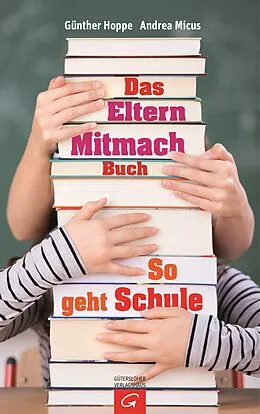 ePUB Das Elternmitmachbuch von Andrea Micus, Günther Hoppe