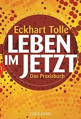 E-Book (epub) Leben im Jetzt von Eckhart Tolle
