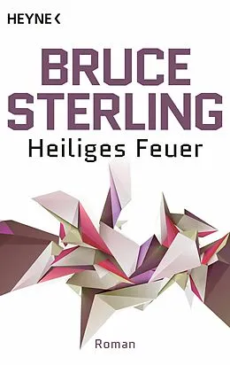 E-Book (epub) Heiliges Feuer von Bruce Sterling