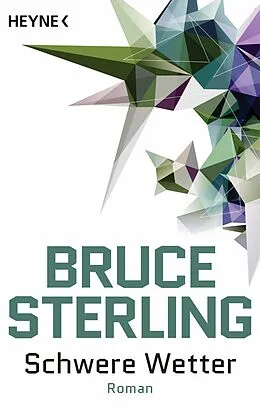 E-Book (epub) Schwere Wetter von Bruce Sterling