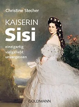 E-Book (epub) Kaiserin Sisi von Christine Stecher