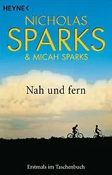 E-Book (epub) Nah und Fern von Nicholas Sparks