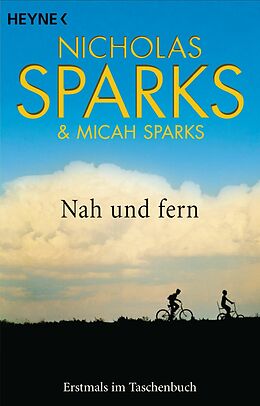E-Book (epub) Nah und Fern von Nicholas Sparks
