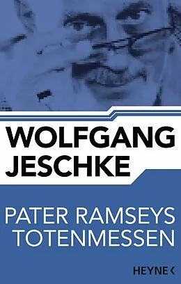 E-Book (epub) Pater Ramseys Totenmessen von Wolfgang Jeschke