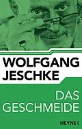 E-Book (epub) Das Geschmeide von Wolfgang Jeschke