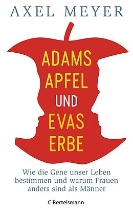 E-Book (epub) Adams Apfel und Evas Erbe von Axel Meyer