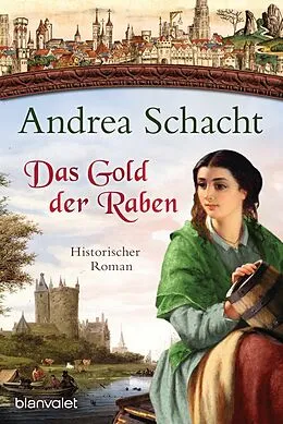 E-Book (epub) Das Gold der Raben von Andrea Schacht