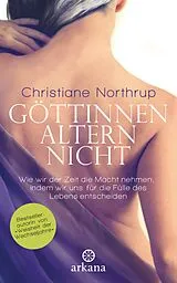 E-Book (epub) Göttinnen altern nicht von Christiane Northrup
