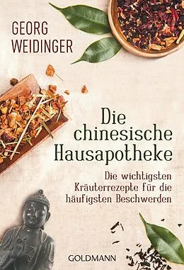E-Book (epub) Die chinesische Hausapotheke von Georg Weidinger