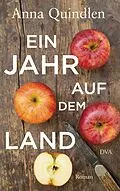 E-Book (epub) Ein Jahr auf dem Land von Anna Quindlen