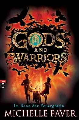 E-Book (epub) Gods and Warriors - Im Bann der Feuergöttin von Michelle Paver