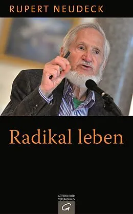 E-Book (epub) Radikal leben von Rupert Neudeck