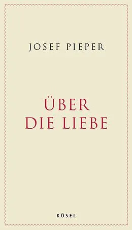 E-Book (epub) Über die Liebe von Josef Pieper