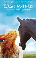 E-Book (epub) Ostwind - Rückkehr nach Kaltenbach von Lea Schmidbauer, Kristina Magdalena Henn
