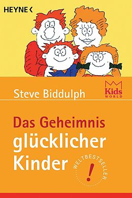 E-Book (epub) Das Geheimnis glücklicher Kinder von Steve Biddulph