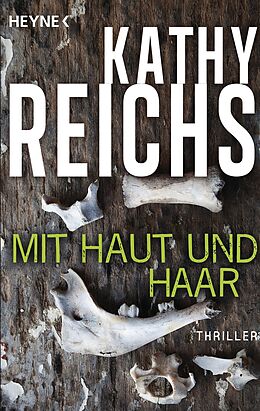 E-Book (epub) Mit Haut und Haar von Kathy Reichs