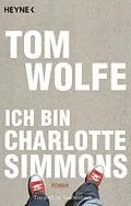 E-Book (epub) Ich bin Charlotte Simmons von Tom Wolfe