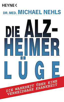 E-Book (epub) Die Alzheimer-Lüge von Michael Nehls