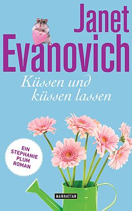 E-Book (epub) Küssen und küssen lassen von Janet Evanovich