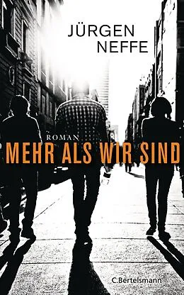 E-Book (epub) Mehr als wir sind von Jürgen Neffe