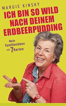 ePUB Ich bin so wild nach deinem Erdbeerpudding von Margie Kinsky