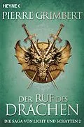 E-Book (epub) Der Ruf des Drachen von Pierre Grimbert