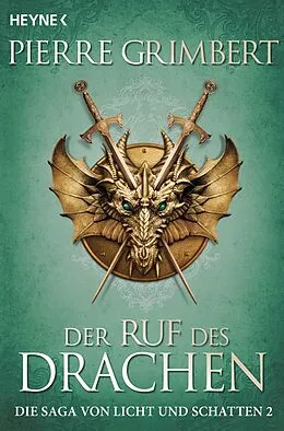 E-Book (epub) Der Ruf des Drachen von Pierre Grimbert