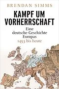E-Book (epub) Kampf um Vorherrschaft von Brendan Simms