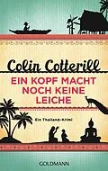 E-Book (epub) Ein Kopf macht noch keine Leiche - Jimm Juree 2 von Colin Cotterill