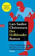 E-Book (epub) Der Halbbruder von Lars Saabye Christensen